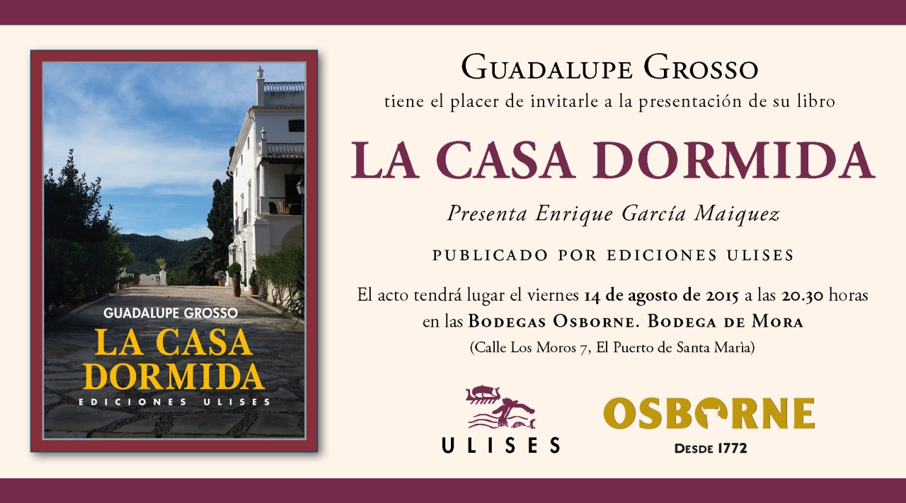 Presentación “La Casa Dormida” de Guadalupe&nbsp;Grosso.