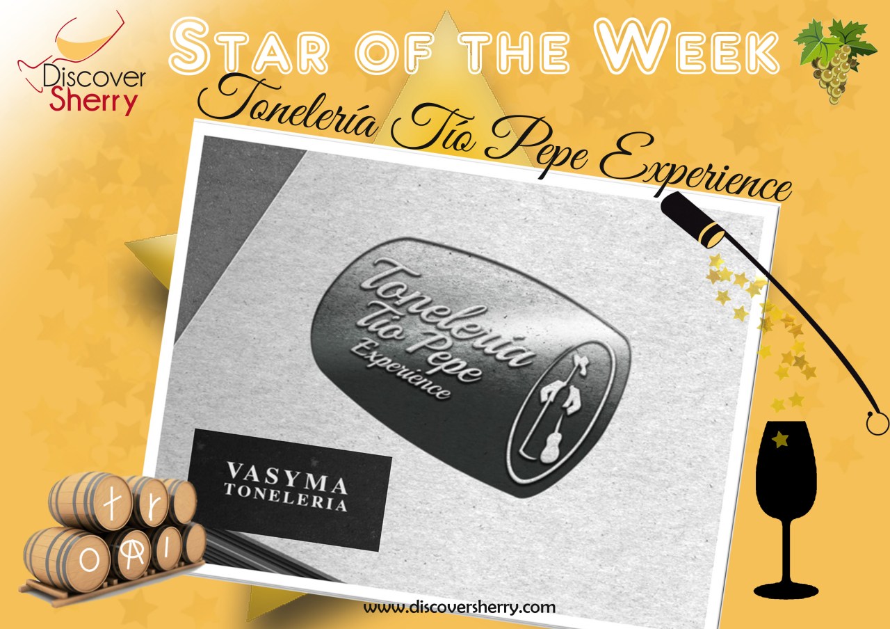 STAR OF THE WEEK: Tonelería Tío Pepe Experience