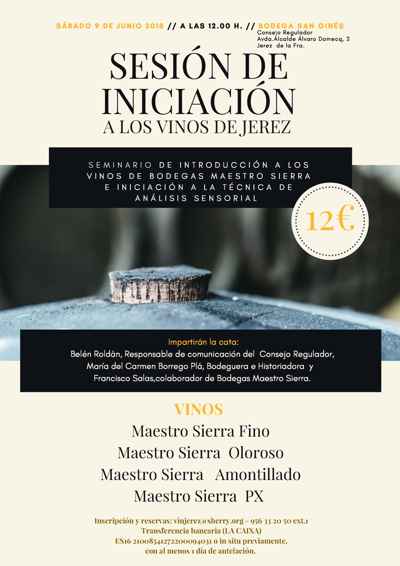 Vinos de Maestro Sierra para la Sesión de Iniciación este sábado en el Consejo Regulador&nbsp;(Spanish)