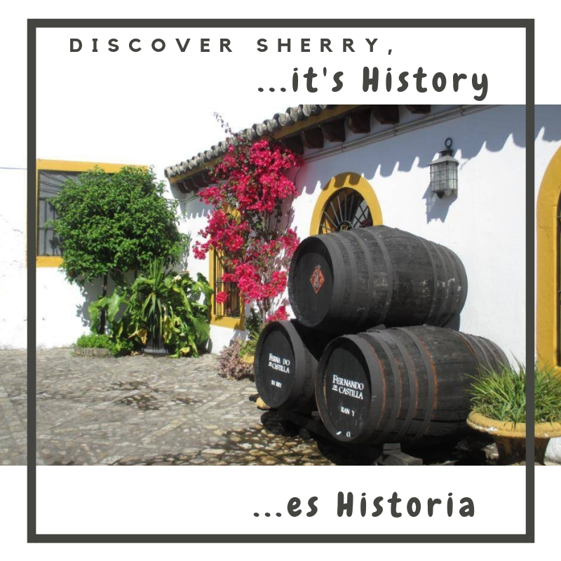 Discover Sherry, it is….HISTORY! / es…HISTORIA.